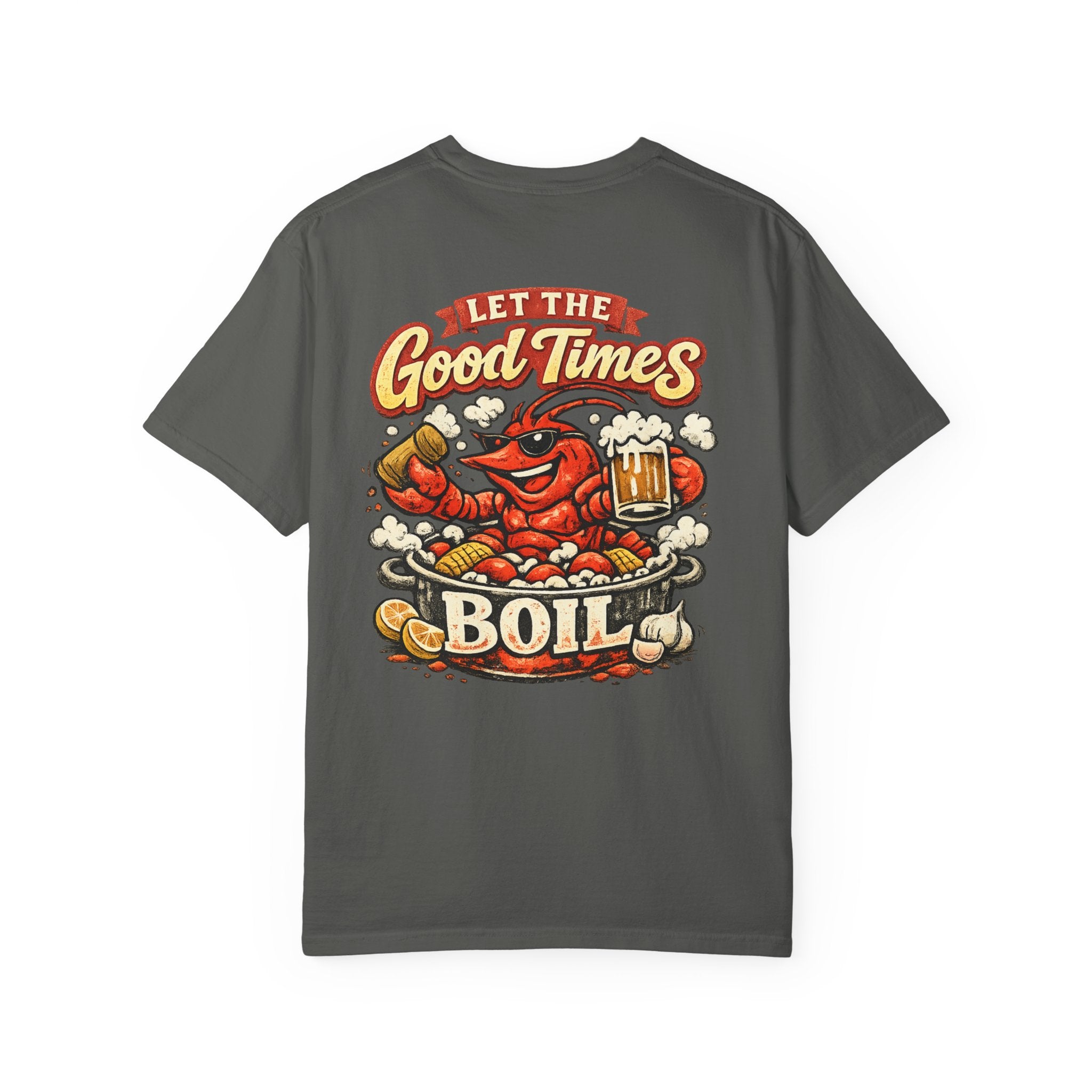 Crawfish Boil T-Shirt —Let the Good Times Boil Seafood Festival Tee
