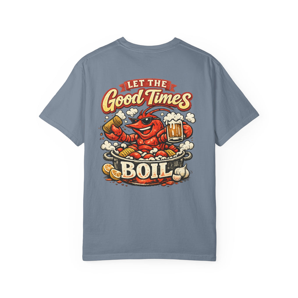 Crawfish Boil T-Shirt —Let the Good Times Boil Seafood Festival Tee