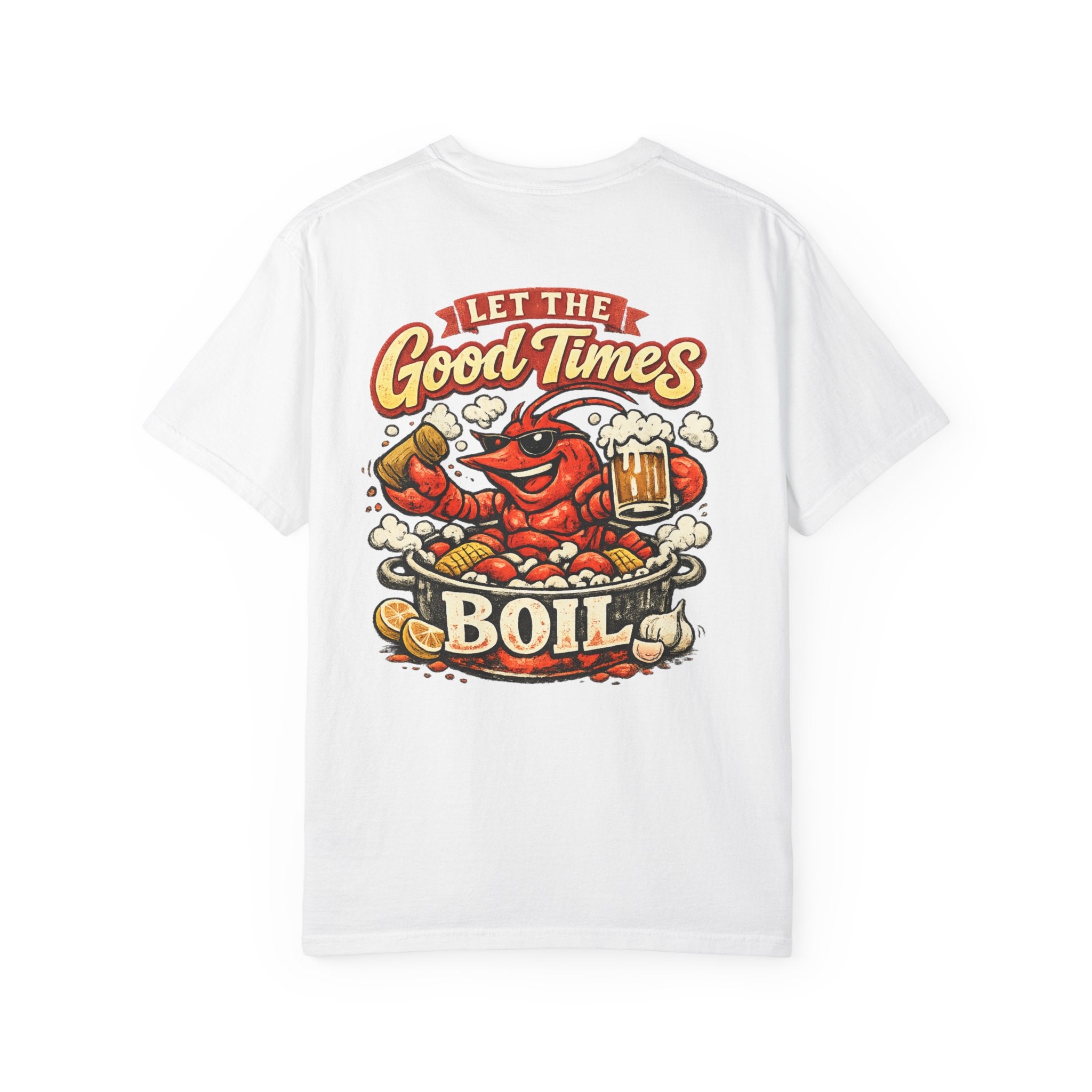 Crawfish Boil T-Shirt —Let the Good Times Boil Seafood Festival Tee