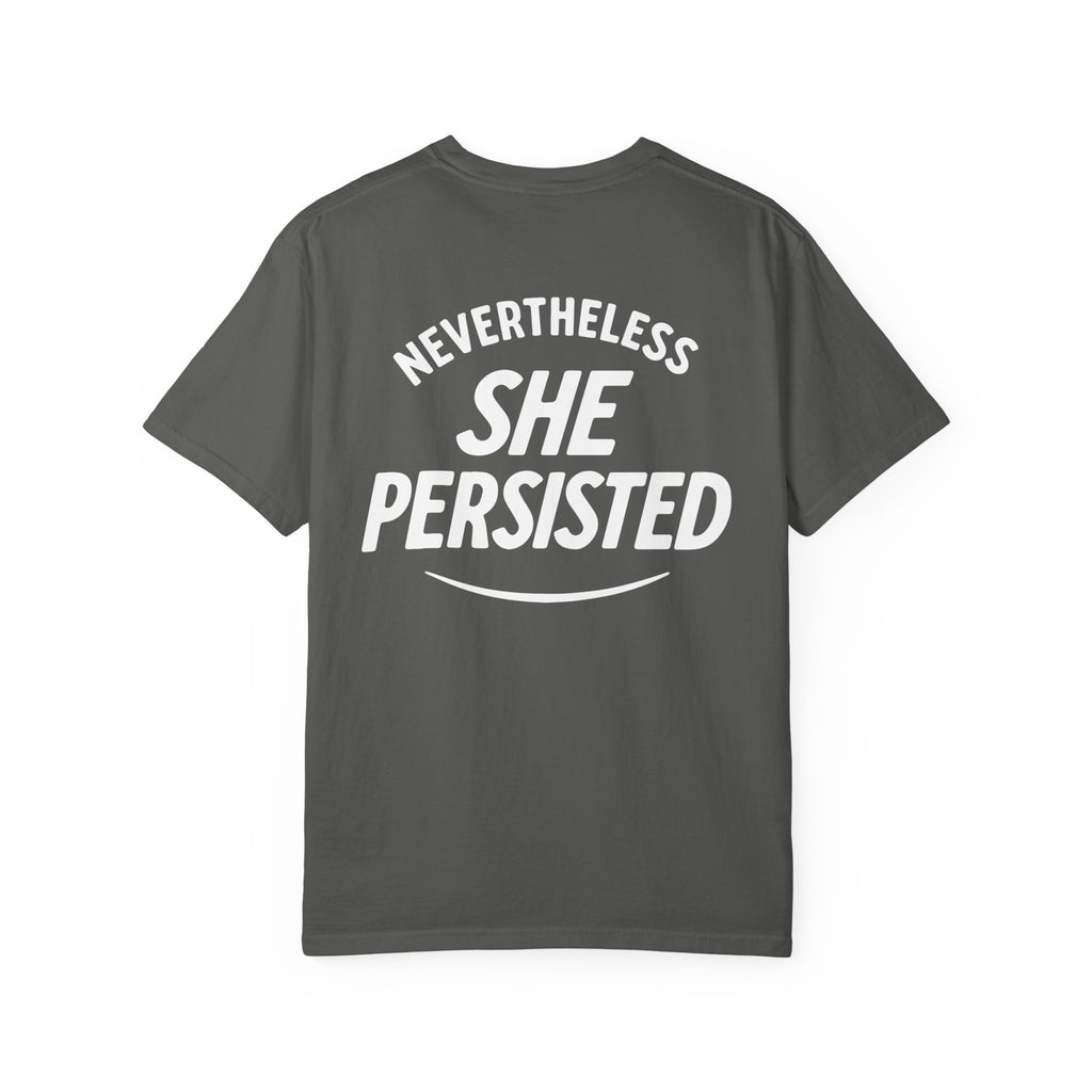 Nevertheless She Persisted Vintage Graphic Tee — Feminist Comfort Colors Tee