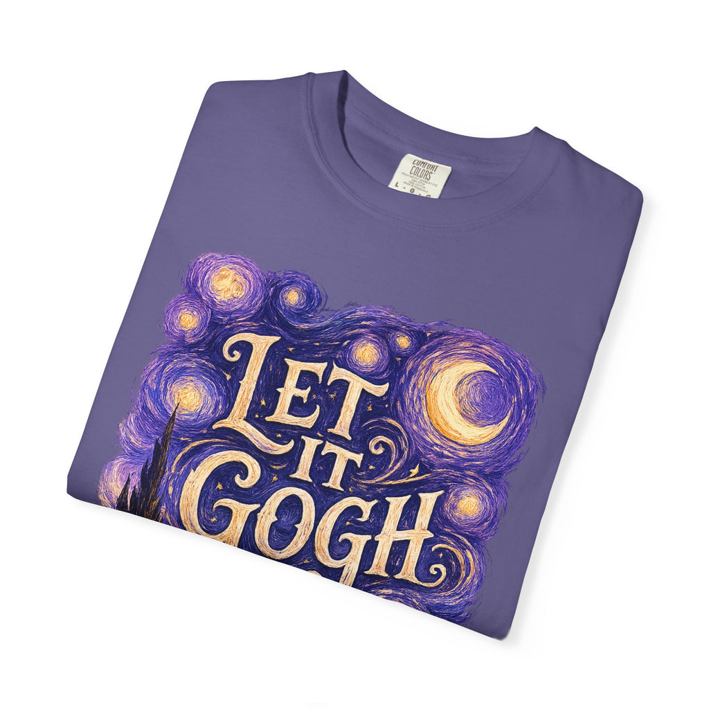 Let It Gogh T-Shirt — Van Gogh Starry Night Art Tee